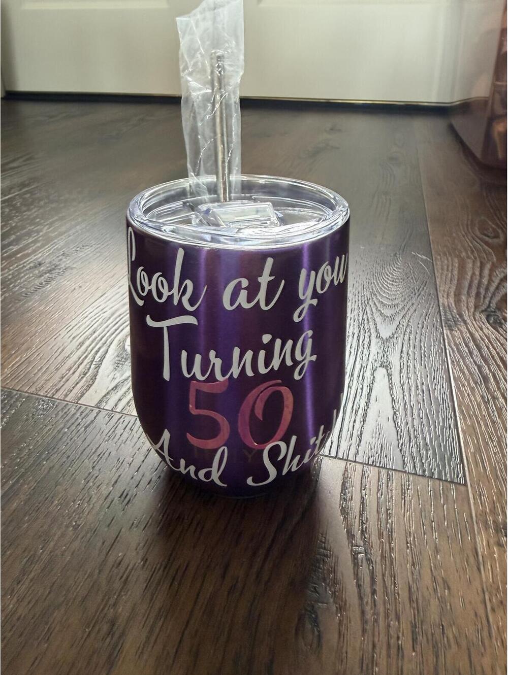 THILY | Purple Metallic Wine Tumbler | “Look at You Turning 50" | NWOT | 1122